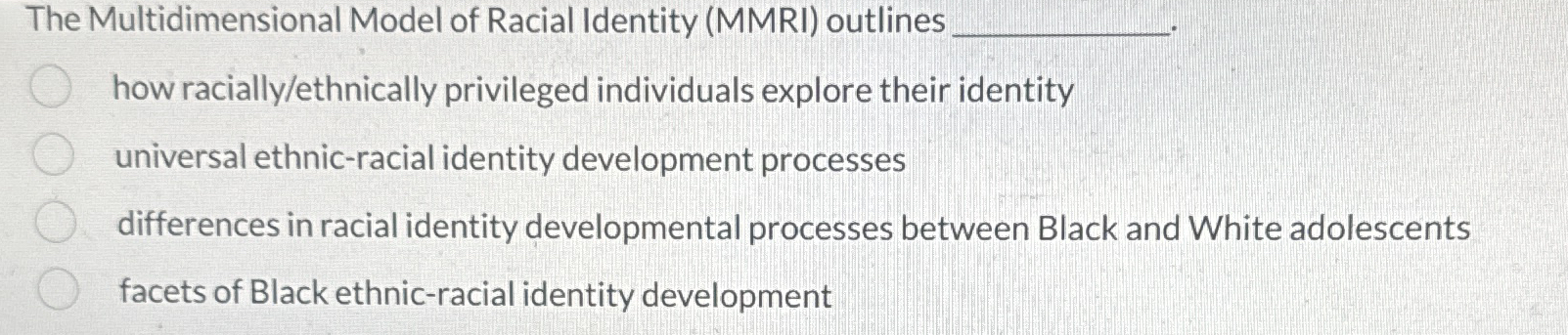 The Multidimensional Model of Racial Identity (MMRI) | Chegg.com
