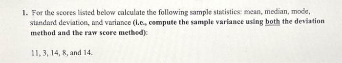 Solved 1. For the scores listed below calculate the | Chegg.com