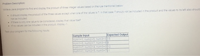 Solved Problem Description: Write s Java program to find and | Chegg.com