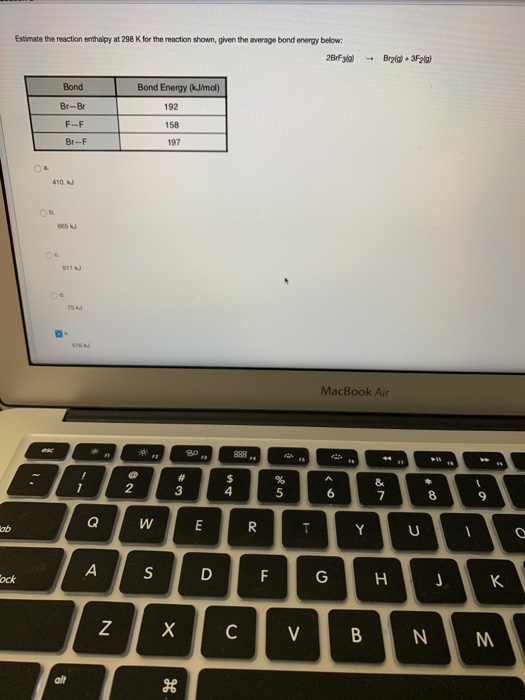 Solved Estimate The Reaction Enthalpy At 298 K For The | Chegg.com