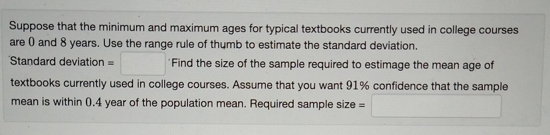 Solved Suppose That The Minimum And Maximum Ages For Typical | Chegg.com