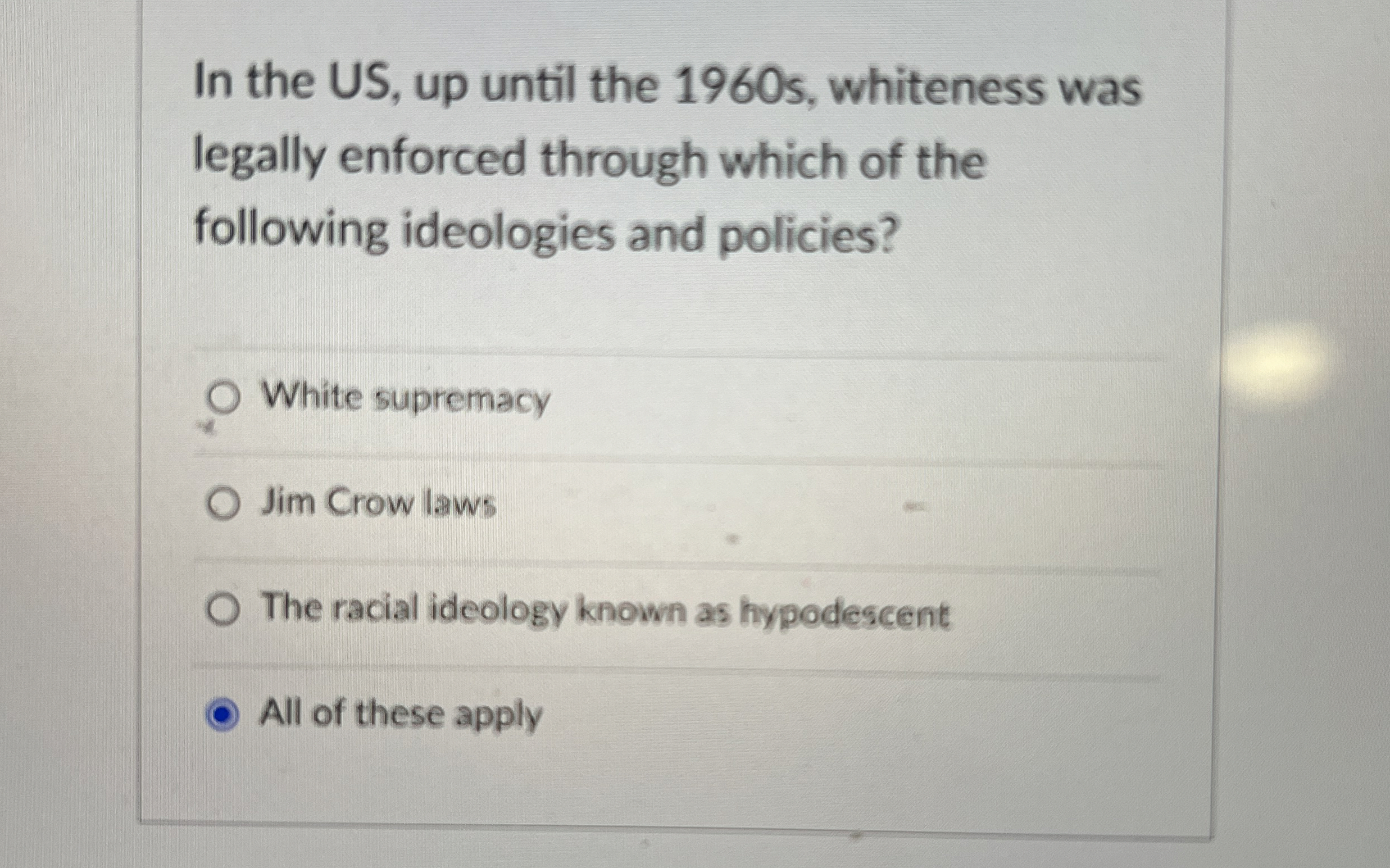Solved In the US, ﻿up until the 1960 ﻿s, ﻿whiteness was | Chegg.com