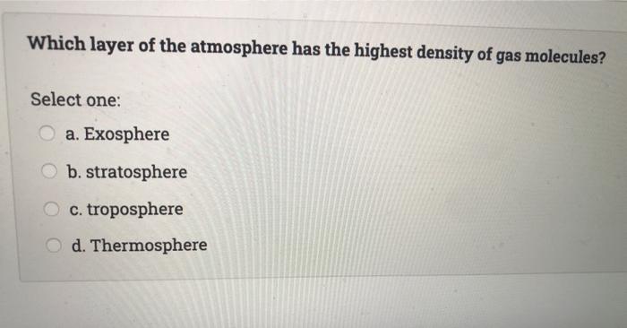 what layer of the earth's atmosphere has the highest density