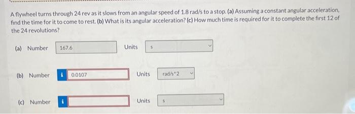 Solved A flywheel turns through 24 rev as it slows from an | Chegg.com