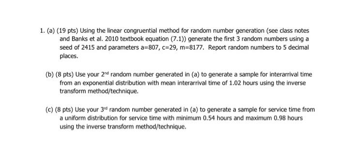 Solved (a) (19 Pts) Using The Linear Congruential Method For | Chegg.com