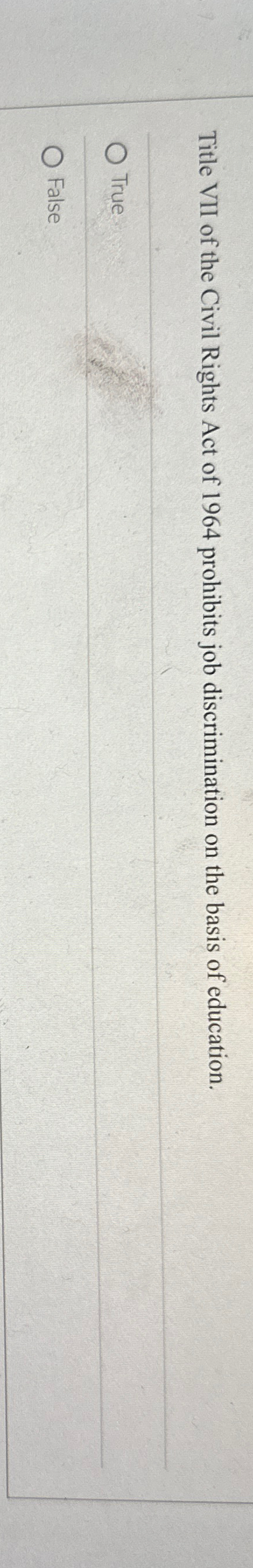 Solved Title VII Of The Civil Rights Act Of 1964 ﻿prohibits | Chegg.com