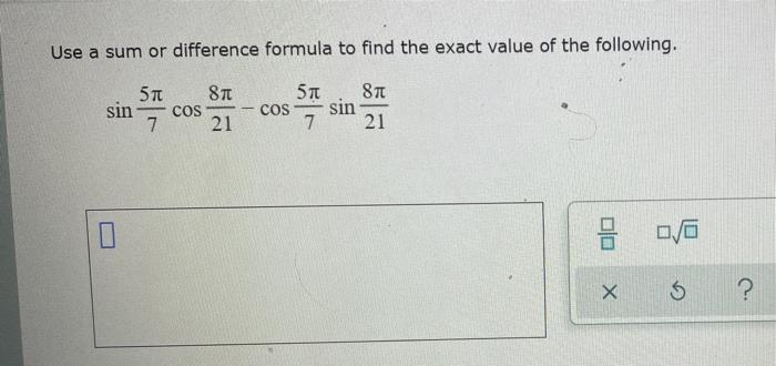 Solved Use A Sum Or Difference Formula To Find The Exact | Chegg.com