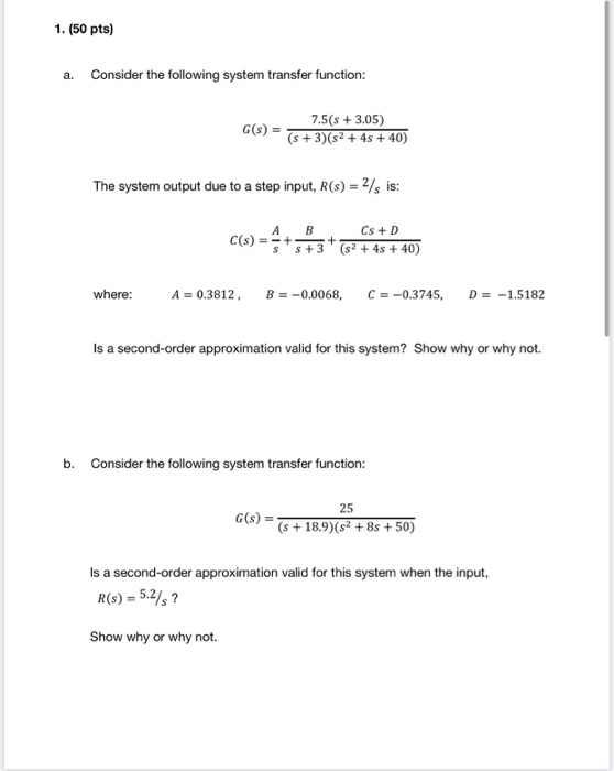 Solved 1. (50 pts) a. Consider the following system transfer | Chegg.com