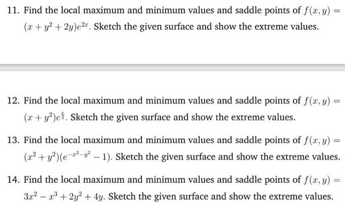 Solved 11. Find the local maximum and minimum values and | Chegg.com