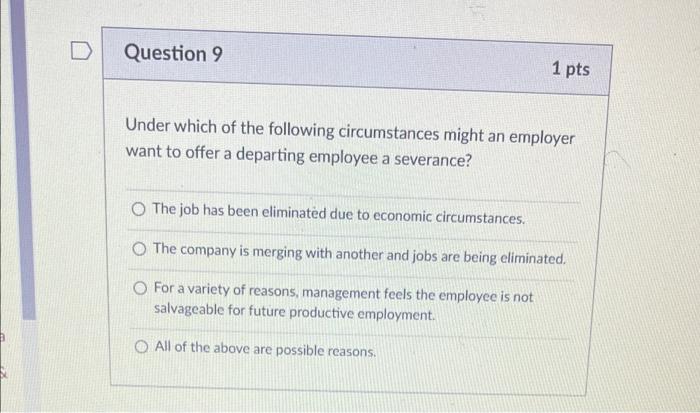 Solved D Question 9 1 pts Under which of the following | Chegg.com