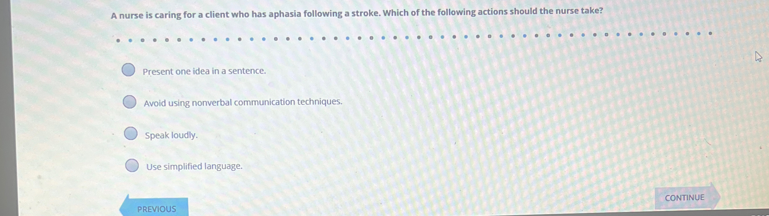 Solved A nurse is caring for a client who has aphasia | Chegg.com