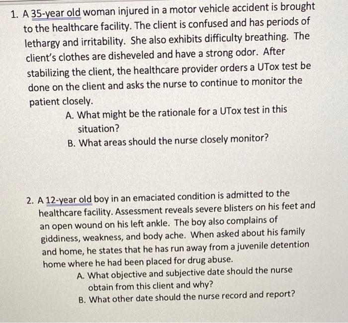 Solved 1. A 35-year old woman injured in a motor vehicle | Chegg.com