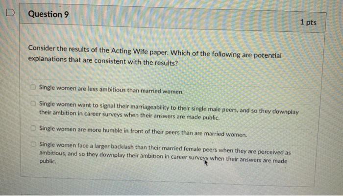 Solved D Question 9 1 pts Consider the results of the Acting | Chegg.com