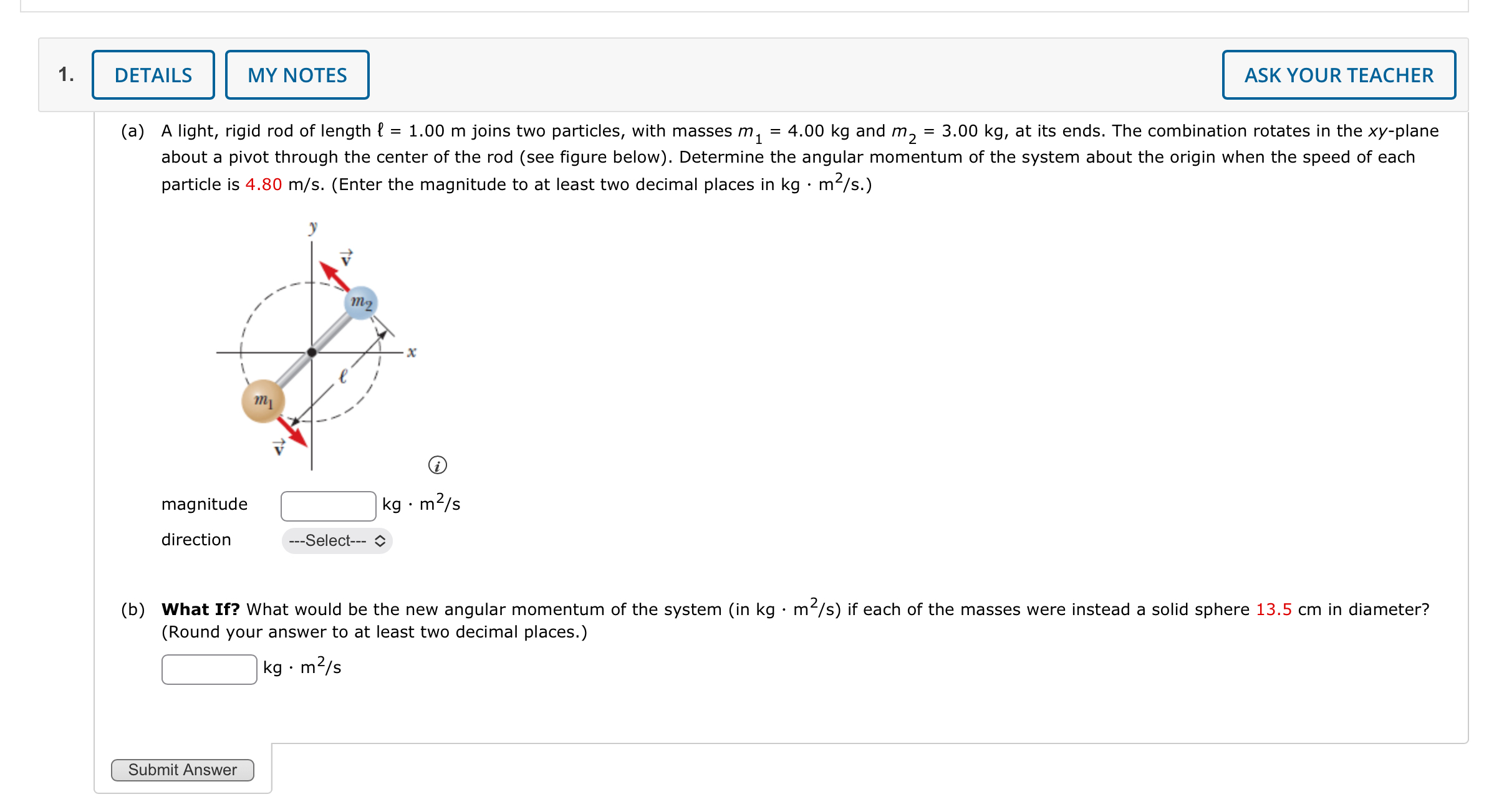 Solved (a) ﻿A light, rigid rod of length l=1.00m ﻿joins two | Chegg.com