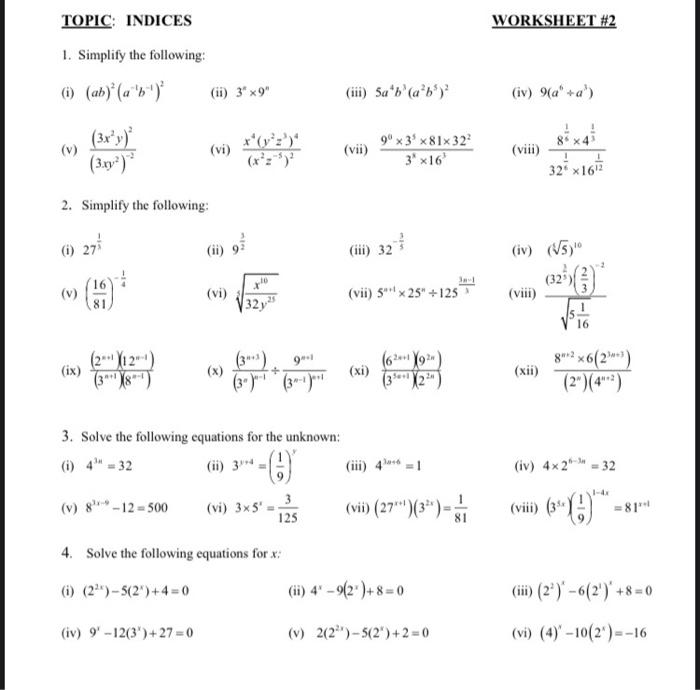 1. Simplify the following: (i) \( (a b)^{2}\left(a^{-1} b^{-1}\right)^{2} \) (ii) \( 3^{n} \times 9^{n} \) (iii) \( 5 a^{4} b