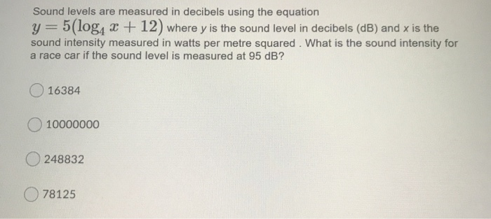 Example Problem For Simple Decibel Math Solved Sound levels are measured in decibels using the | Chegg.com