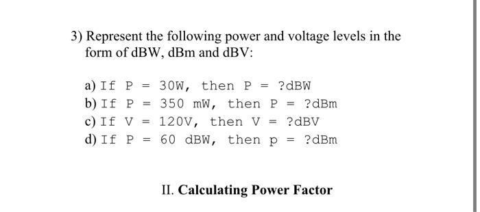 Solved 3) Represent the following power and voltage levels | Chegg.com