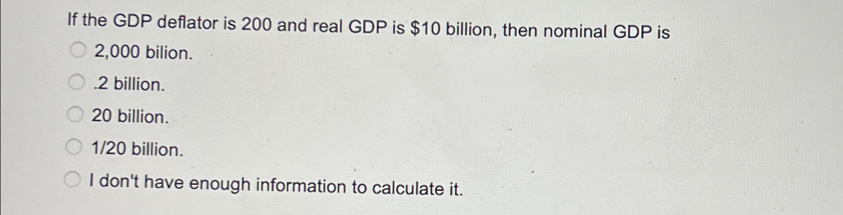 Solved If The GDP Deflator Is 200 And Real GDP Is 10 Chegg Com   Image