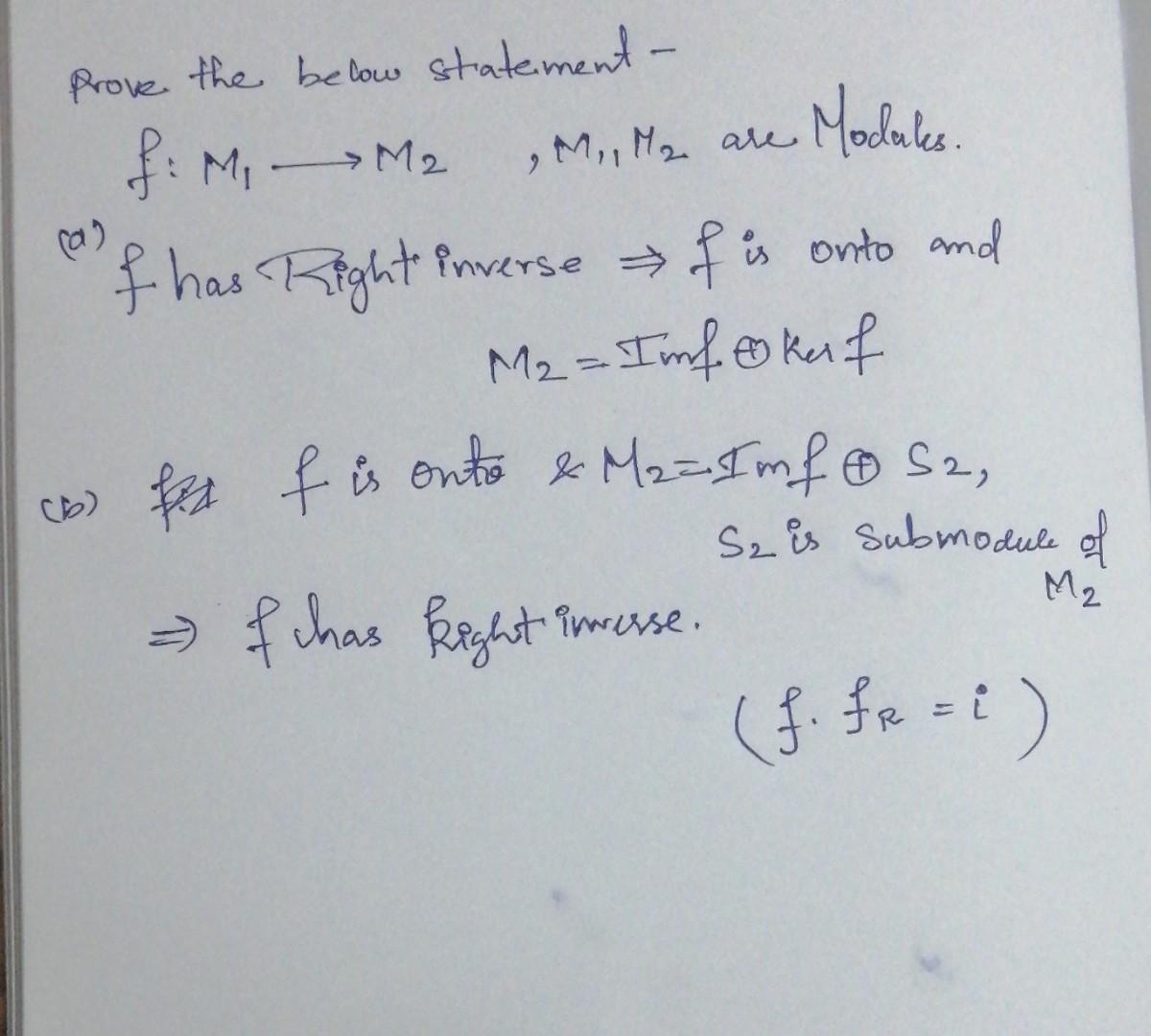 Solved Prove The Below Stratement F:M1 M2,M1,M2 Are Modules. | Chegg.com