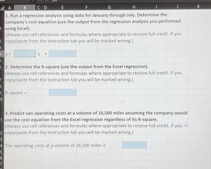 Solved V11 A B 1 Cost Behavior 2 Regression Analysis 3 с X | Chegg.com