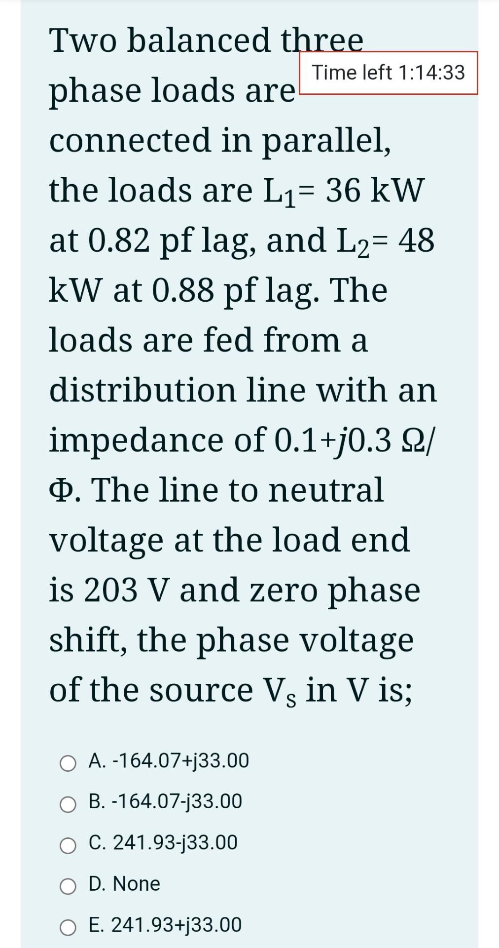 Solved Time left 1:14:33 Two balanced three phase loads are | Chegg.com