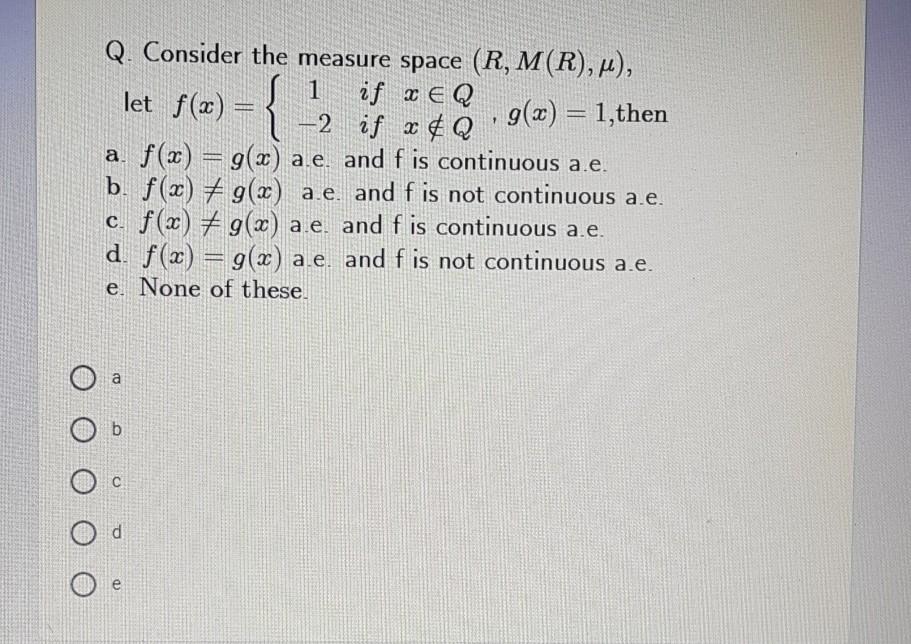 Solved 1 Q Consider The Measure Space R M R Y 1 If Xeq Chegg Com