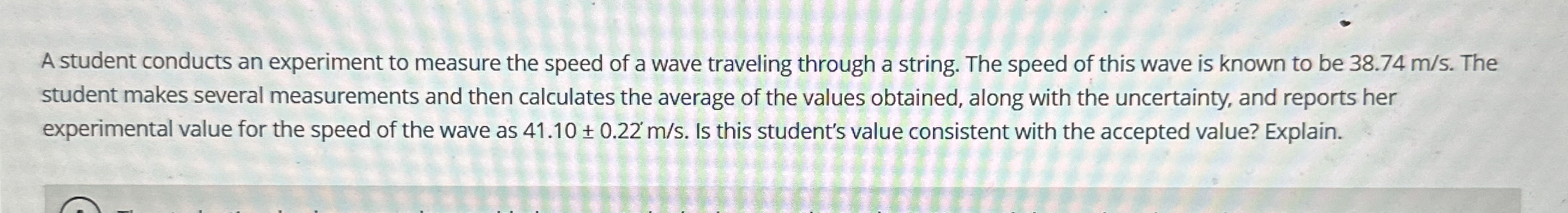 Solved A student conducts an experiment to measure the speed | Chegg.com