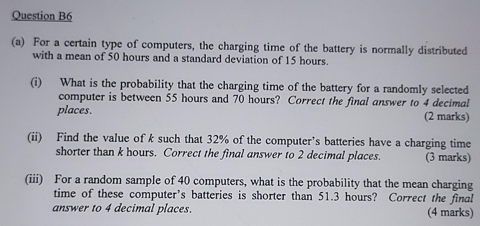 Solved Question B6 (a) For a certain type of computers, the | Chegg.com