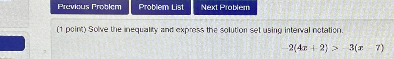 Solved (1 ﻿point) ﻿Solve the inequality and express the | Chegg.com