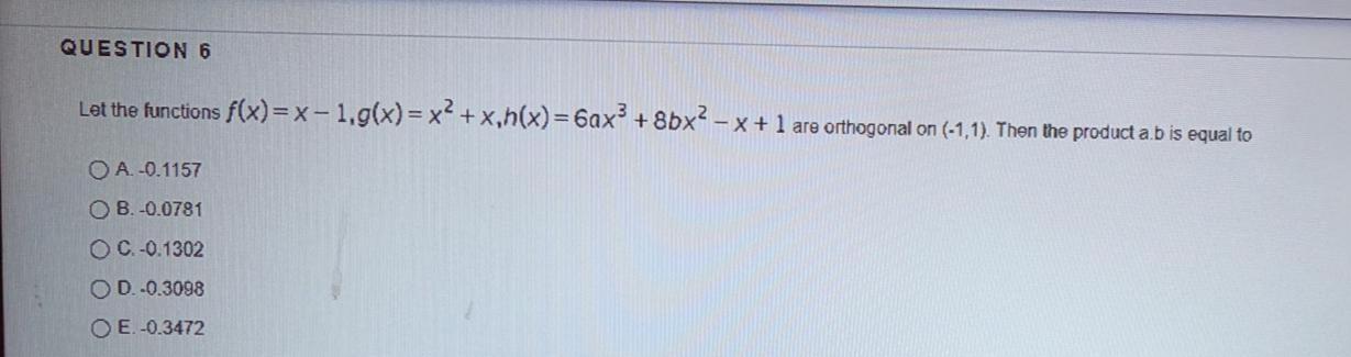 Solved Question 6 Let The Functions F X X 1 9 X X2