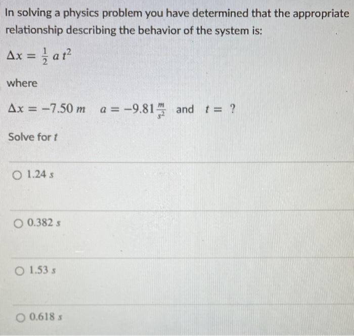 Solved In Solving A Physics Problem You Have Determined That | Chegg.com