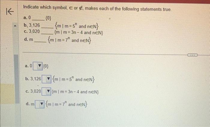 Solved Indicate which symbol, ∈ or ∈/, makes each of the | Chegg.com