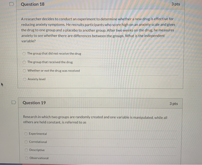 Solved Question 18 3 pts A researcher decides to conduct an | Chegg.com