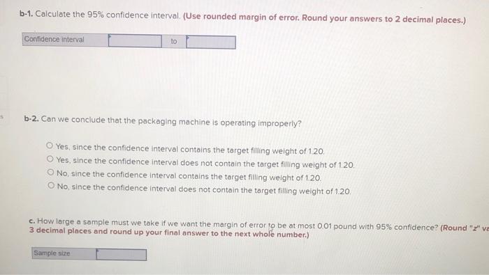 Solved A machine that is programmed to package 120 pounds of | Chegg.com