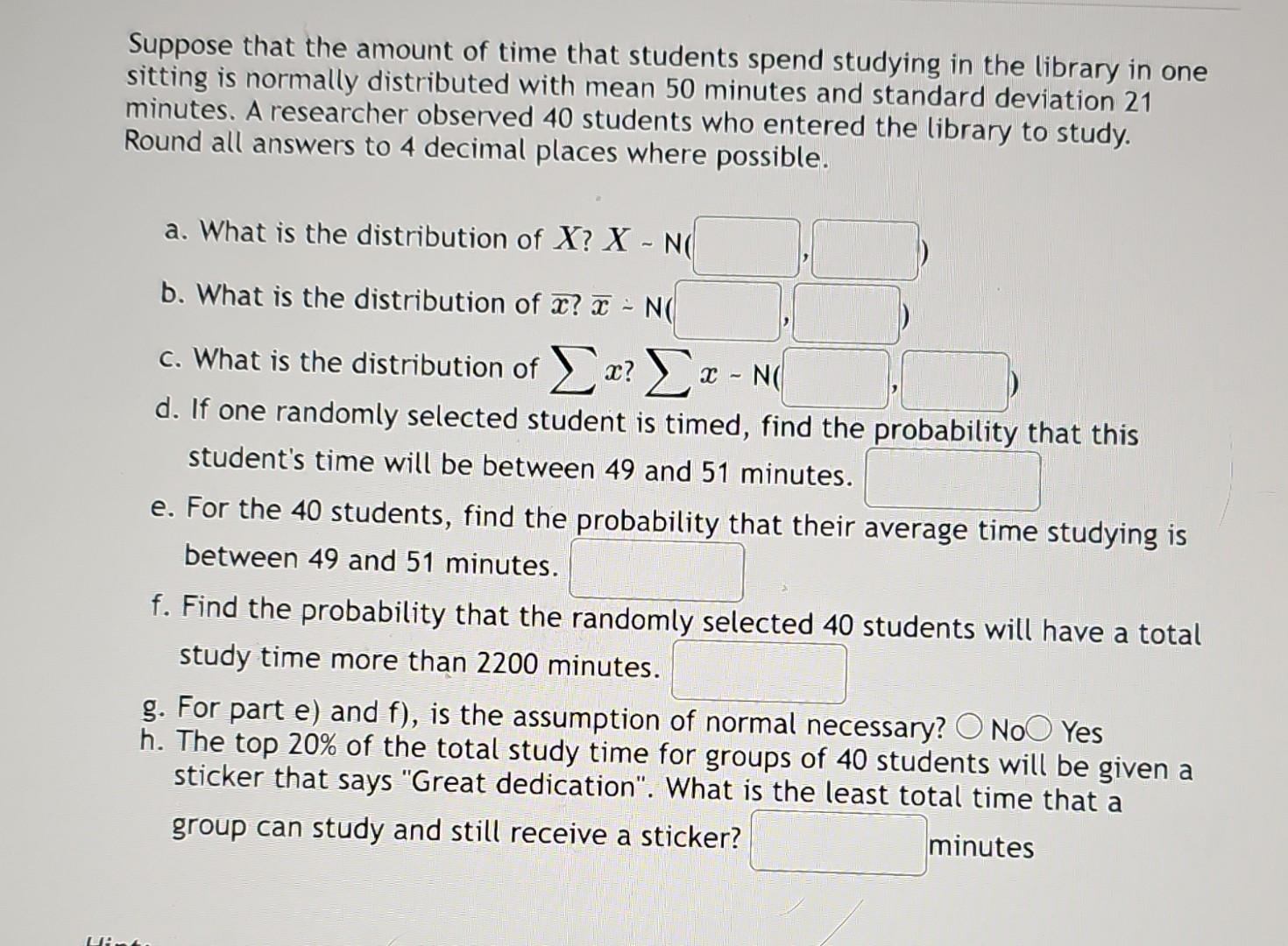 Solved Suppose that the amount of time that students spend | Chegg.com