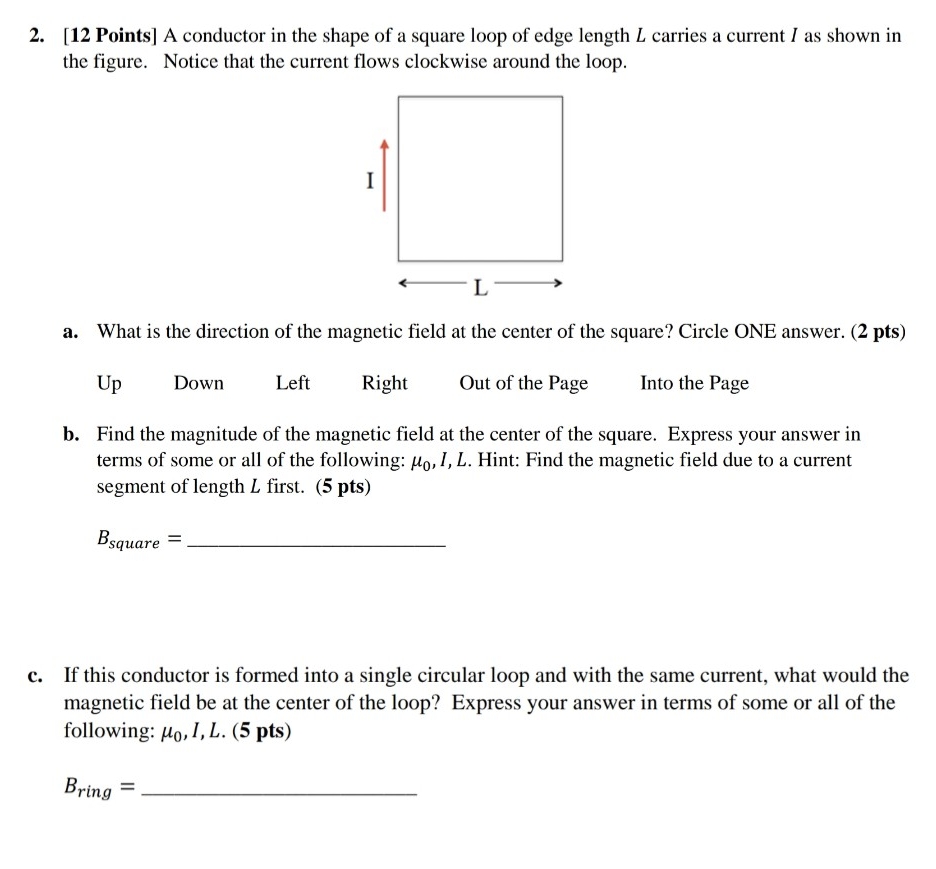 Solved [12 ﻿Points] ﻿A conductor in the shape of a square | Chegg.com