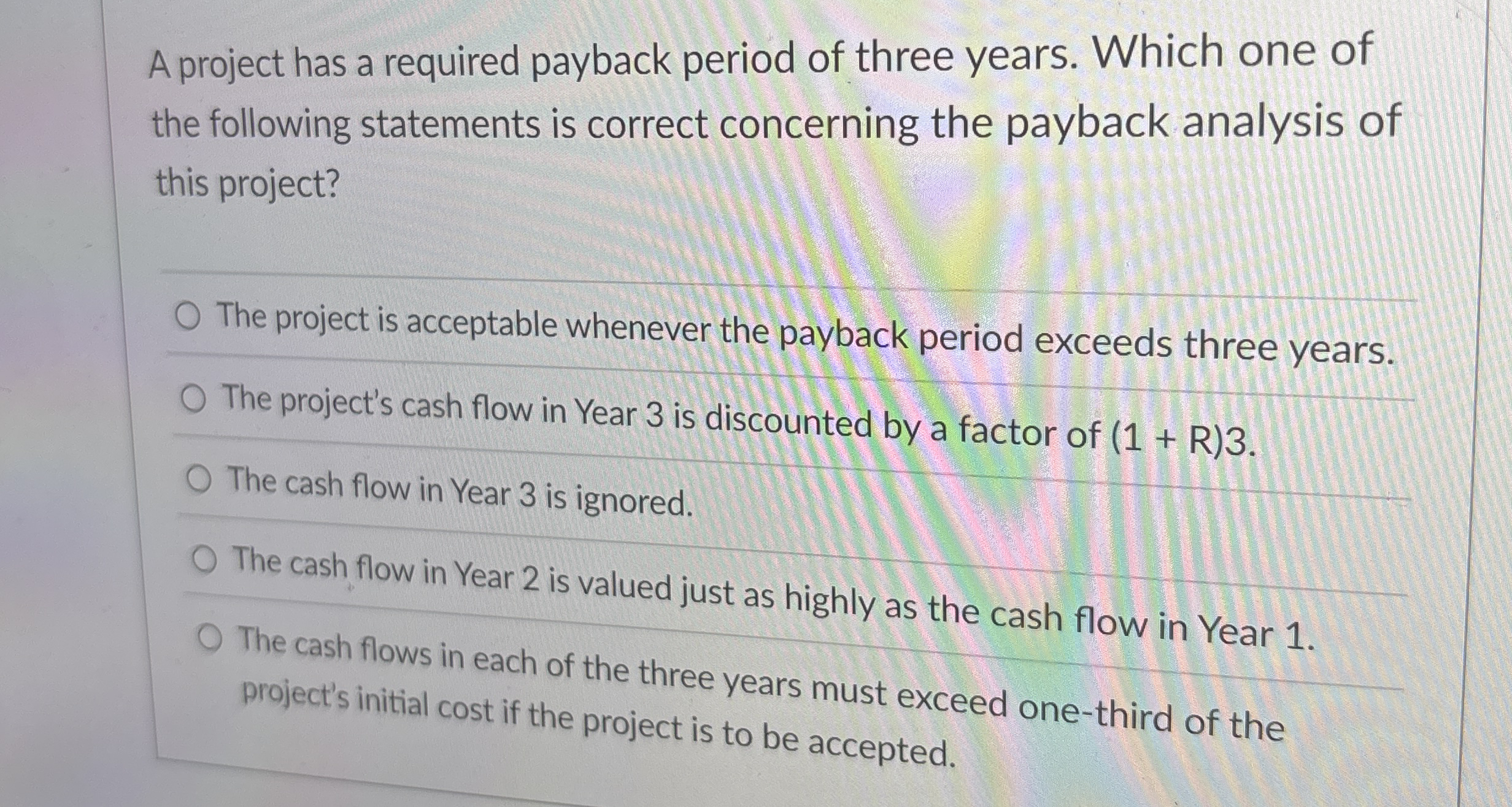 Solved A project has a required payback period of three | Chegg.com