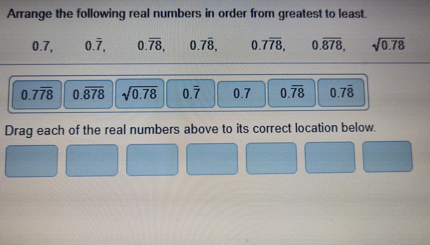 Solved Arrange the following real numbers in order from | Chegg.com