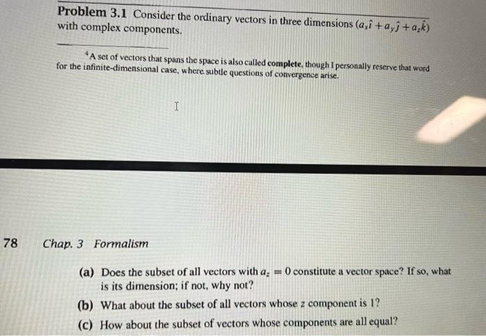 Solved Problem 3.1 Consider the ordinary vectors in three | Chegg.com