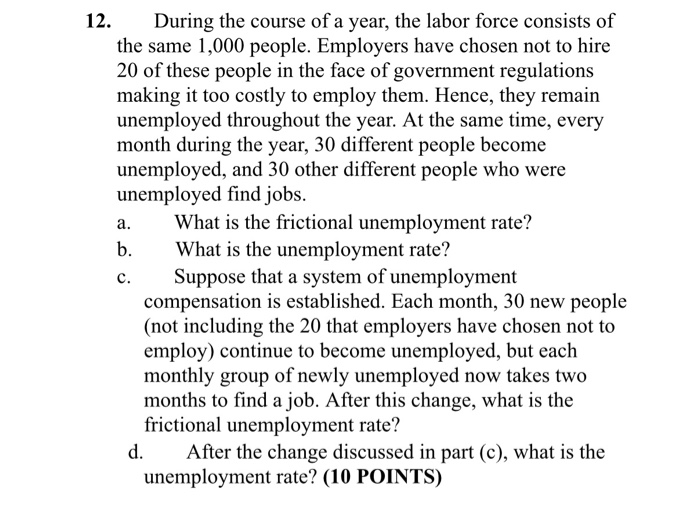 solved-12-during-the-course-of-a-year-the-labor-force-chegg