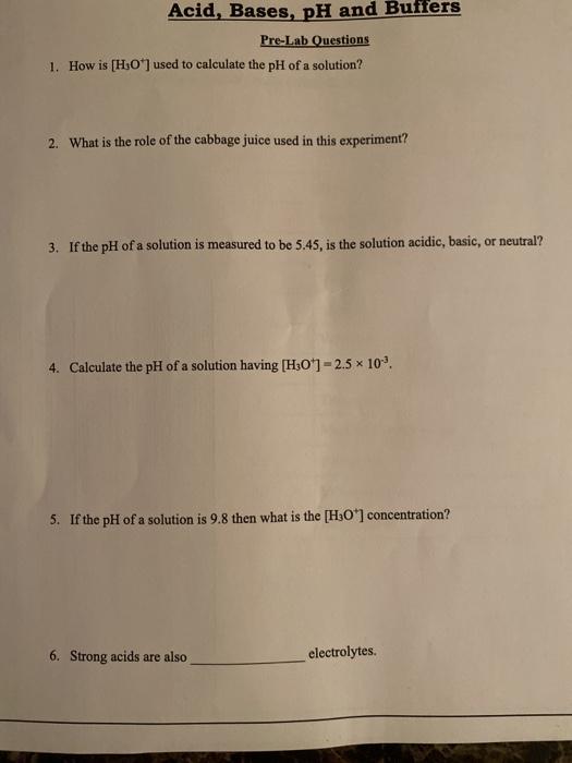 Solved Acid, Bases, pH and Buffers PreLab Questions 1. How