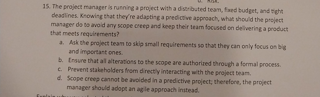 Solved The project manager is running a project with a | Chegg.com