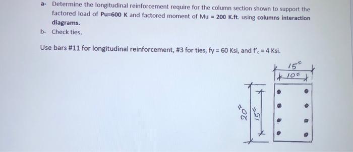 Solved a. Determine the longitudinal reinforcement require | Chegg.com
