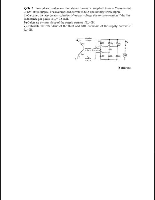 Solved Q.3) A three phase bridge rectifier shown below is | Chegg.com