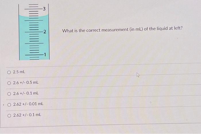 Solved What Is The Correct Measurement In ML Of The Chegg Com   Image