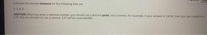 Solved Calculate the Sample Variance for the following data | Chegg.com