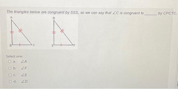 Solved The triangles below are congruent by SSS, so we can | Chegg.com