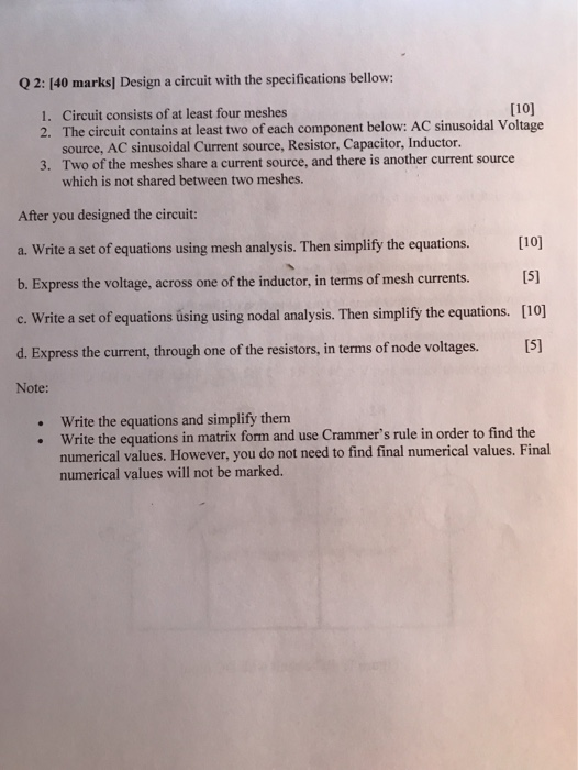 Solved Q2: [40 marks] Design a circuit with the | Chegg.com