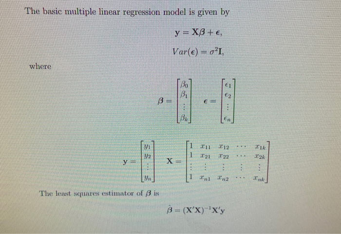 Solved The basic multiple linear regression model is given | Chegg.com