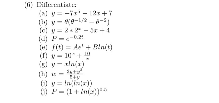 Solved 6 Differentiate A Y 7x5 12x 7 B Y Chegg Com